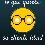 Cómo Saber lo que Quiere Su Cliente Ideal @CómoBlog.com