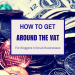 How to Get Around the VAT, Value Added Tax laws for e-service and digital products @ComoBlog.com