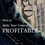 How to Make Your Content Profitable via ComoBlog.com