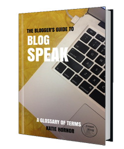 The Blogger's Guide to Blog Speak: A Glossary of Blogging Terms via comoblog.com