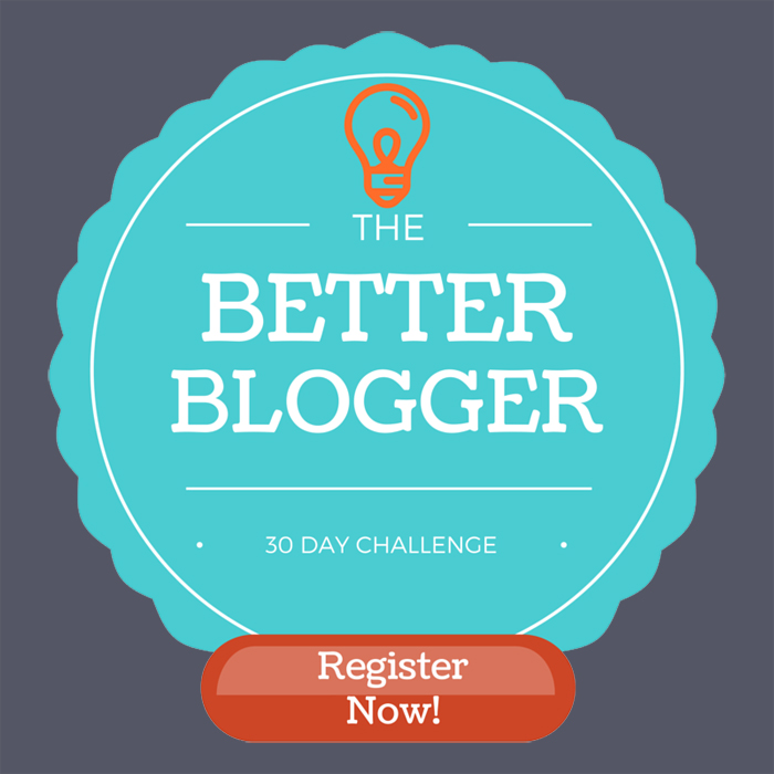 Better Blogger 30 Day Challenge via ComoBlog.com